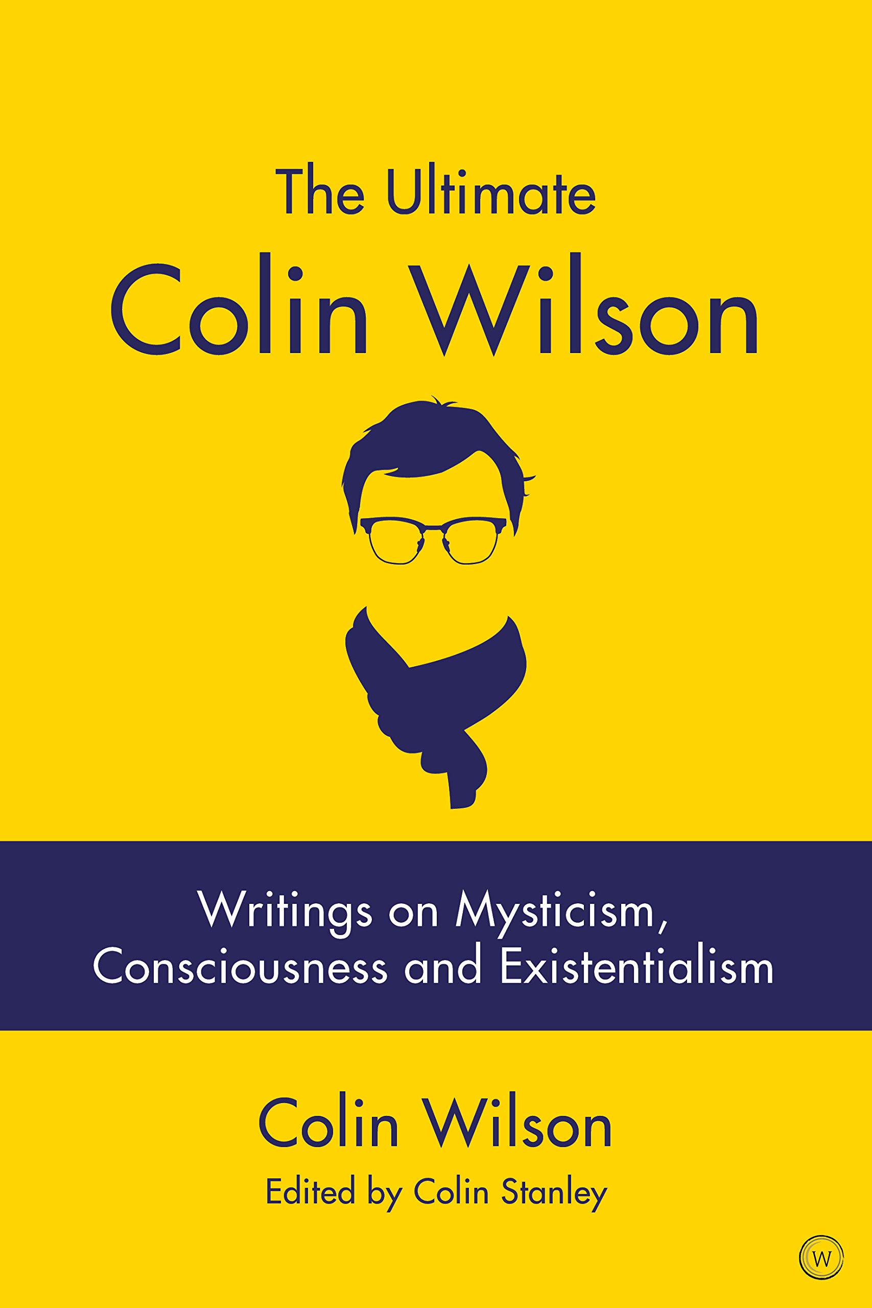 Book cover of The Ultimate Colin Wilson by Colin Wilson Book cover of The Ultimate Colin Wilson by Colin Wilson